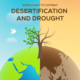 62 What is Desertification? Major Impact, Objective of WDCDD 2022, and what causes of a Drought and How Can We Quantify It?